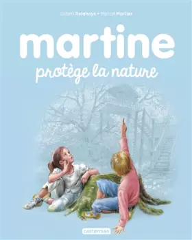 Couverture du produit · Martine, Tome 59 : Martine protège la nature