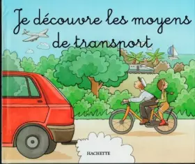 Couverture du produit · Je découvre les moyens de transport