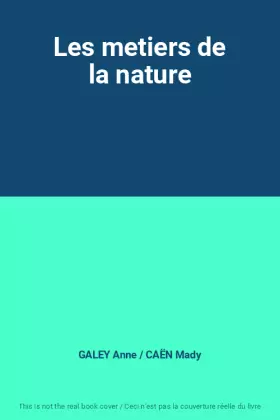 Couverture du produit · Les metiers de la nature