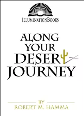 Couverture du produit · Along Your Desert Journey (Illumination Books)