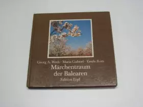 Couverture du produit · Märchentraum der Balearen. 30 Märchen aus Mallorca, Menorca, Ibiza und Formentera