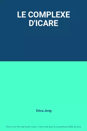 Couverture du produit · LE COMPLEXE D'ICARE