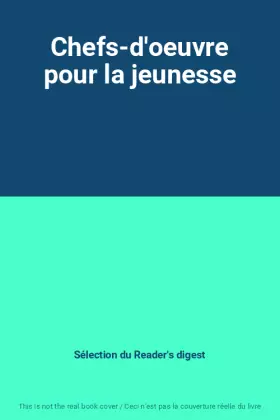 Couverture du produit · Chefs-d'oeuvre pour la jeunesse