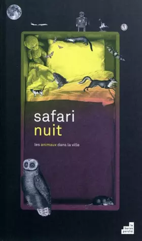 Couverture du produit · Safari Nuit les Animaux dans la Ville