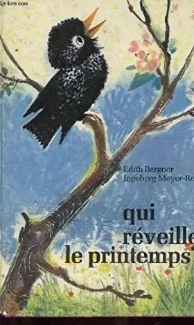 Couverture du produit · Qui réveille le printemps ?