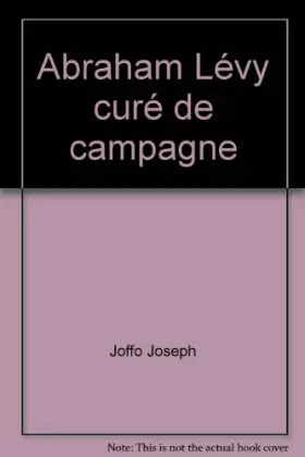 Couverture du produit · Abraham Lévy curé de campagne