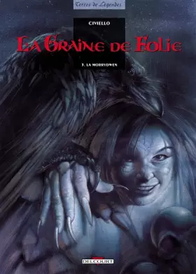 Couverture du produit · La graine de folie, tome 3