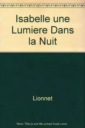 Couverture du produit · Isabelle une Lumiere Dans la Nuit