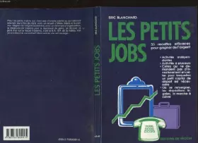 Couverture du produit · Les petits jobs / 33 recettes efficaces pour gagner de l'argent
