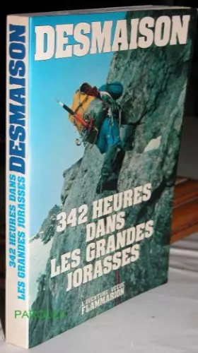 Couverture du produit · 342 heures dans les Grandes Jorasses - Dédicacé par l'auteur
