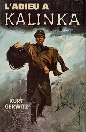 Couverture du produit · L'Adieu à Kalinka : Roman de guerre (Guerre)