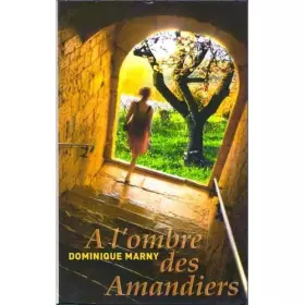 Couverture du produit · A l'ombre des amandiers