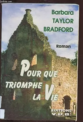 Couverture du produit · POUR QUE TRIOMPHE LA VIE (ROMAN) - GROS CARACTERES