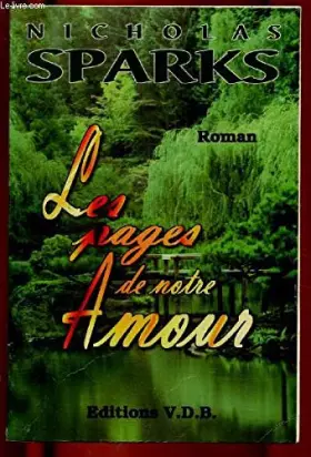 Couverture du produit · LES PAGES DE NOTRE AMOUR (ROMAN) - GROS CARACTERES