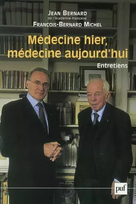 Couverture du produit · Médecine hier, médecine aujourd'hui