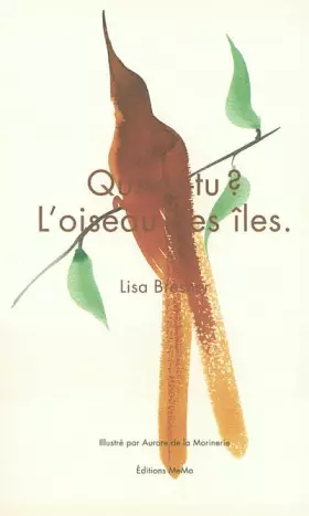 Couverture du produit · Qui es-tu ? L'oiseau des îles