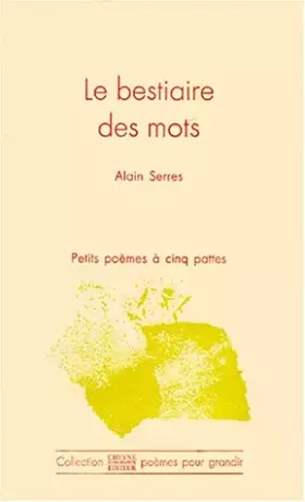 Couverture du produit · Le bestiaire des mots