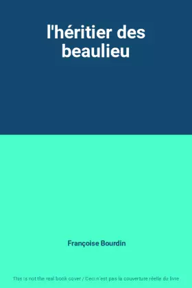 Couverture du produit · l'héritier des beaulieu