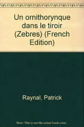 Couverture du produit · Un ornithorynque dans le tiroir