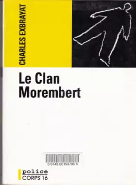 Couverture du produit · Le clan Morembert (Police)