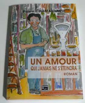 Couverture du produit · Un amour qui jamais ne s'éteindra