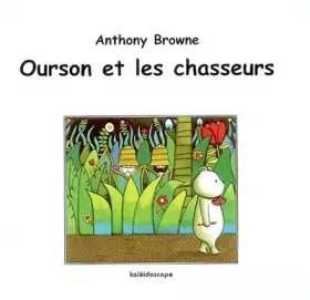 Couverture du produit · Ourson et les Chasseurs