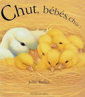 Couverture du produit · Chut, bébés, chut !