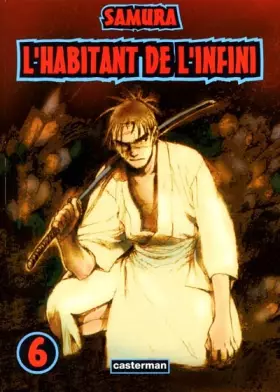 Couverture du produit · L'Habitant de l'infini, tome 6
