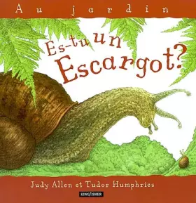 Couverture du produit · Es-tu un escargot ?