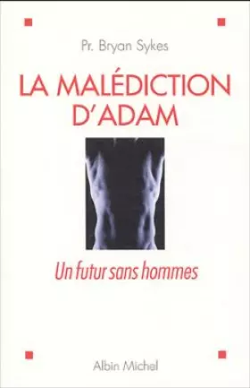 Couverture du produit · La Malédiction d'Adam : Un futur sans hommes