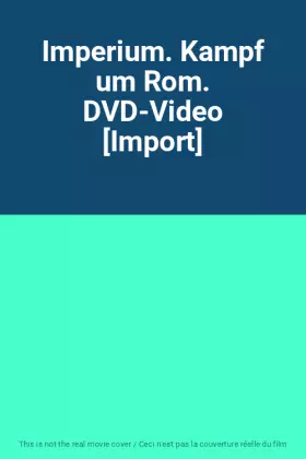 Couverture du produit · Imperium. Kampf um Rom. DVD-Video [Import]
