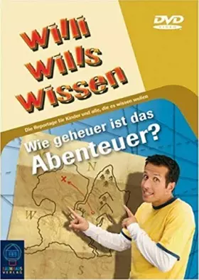 Couverture du produit · Willi Will's wissen-Wie geheuer ist das Abenteuer [1, Aufl.] [Import]