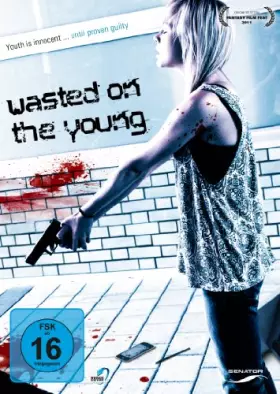 Couverture du produit · Wasted on The Young [Import]