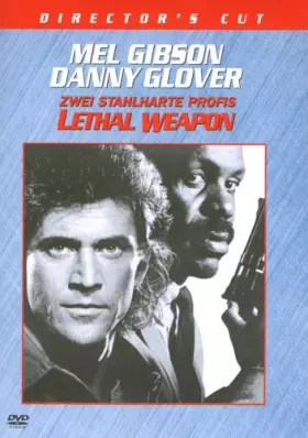 Couverture du produit · Lethal Weapon 1 - Zwei stahlharte Profis (Director's Cut)