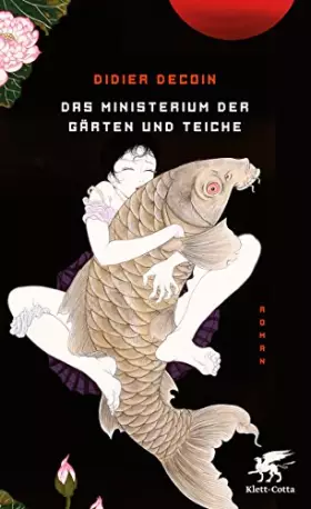 Couverture du produit · Das Ministerium der Gärten und Teiche: Roman