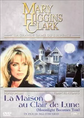 Couverture du produit · La Maison au clair de lune / Moonlight Becomes You (1998) ( Mary Higgins Clark's Moonlight Becomes You )