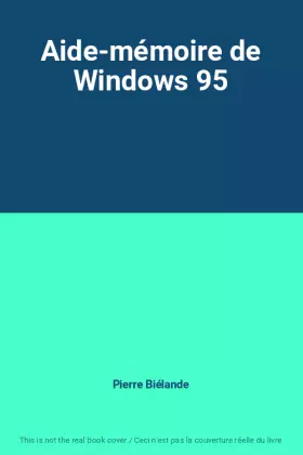 Couverture du produit · Aide-mémoire de Windows 95