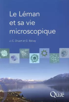 Couverture du produit · Le Léman et sa vie microscopique