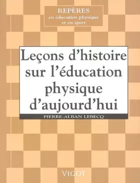 Couverture du produit · Leçons d'histoire sur l'éducation physique d'aujourd'hui