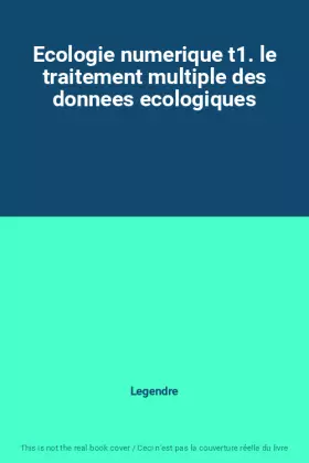 Couverture du produit · Ecologie numerique t1. le traitement multiple des donnees ecologiques