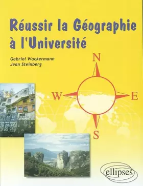 Couverture du produit · Réussir la géographie à l'Université