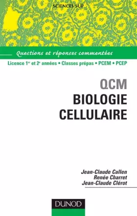 Couverture du produit · QCM Biologie cellulaire : Questions et réponses commentées