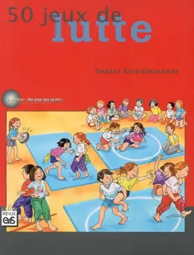 Couverture du produit · 50 jeux de lutte pour l'école primaire