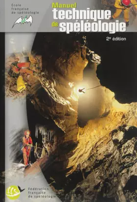Couverture du produit · Manuel technique de spéléologie