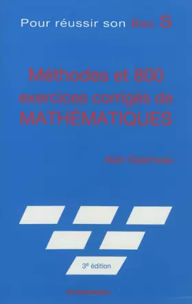 Couverture du produit · Méthodes et 800 exercices corrigés de mathématiques