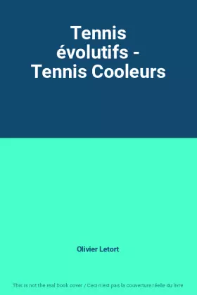 Couverture du produit · Tennis évolutifs - Tennis Cooleurs
