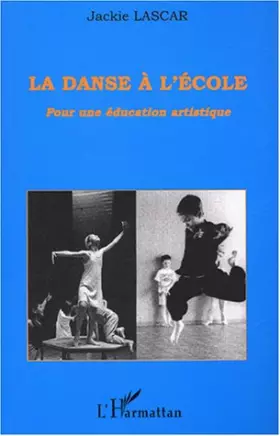 Couverture du produit · La danse à l'école : Pour une éducation artistique