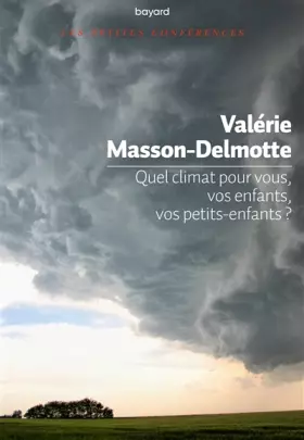 Couverture du produit · Quel climat pour vous, vos enfant, vos petits enfants ?