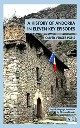 Couverture du produit · A history of Andorra in eleven key episodes