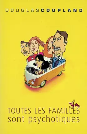 Couverture du produit · Toutes les familles sont psychotiques